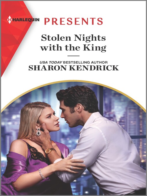 Title details for Stolen Nights with the King by Sharon Kendrick - Available